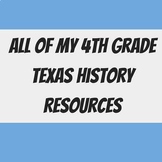 ALL of my 4th Grade Texas History Resources