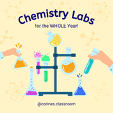 ALL of the Chemistry Labs you need for a WHOLE year!!