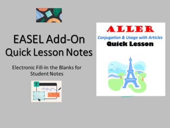 Preview of ALLER Irregular Verb EASEL French Quick Lesson Notes