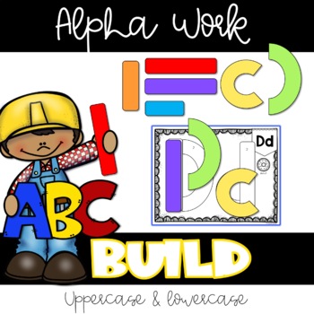 Preview of ALPHA WORK: BUILDING LETTERS (uppercase and lowercase) HWT