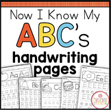 ALPHABET WRITING PAGES | LETTER TRACING {NOW I KNOW MY ABC'S}
