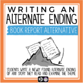 Write an Alternate Ending - Book Report Project for Any No