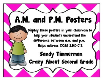 A.M. P.M. Posters {Freebie} by Crazy About Second Grade