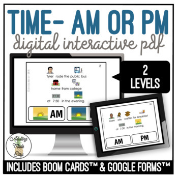 Preview of AM or PM Digital Interactive Activities SS