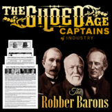 AMERICA'S GILDED AGE: Captains of Industry or Robber Barons?