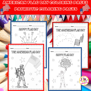 Preview of AMERICAN FLAG DAY COLORING PAGES | PATRIOTIC COLORING PAGES