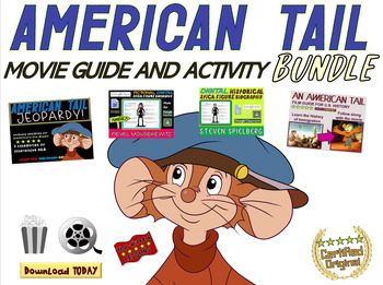 Preview of AMERICAN TAIL BUNDLE! Movie Guide, Games, Activities, Bios for U.S. History