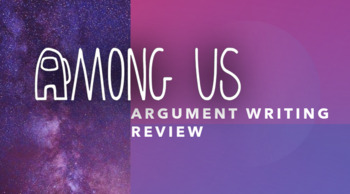 Preview of AMONG US Collection of All Argument and MLA activities BUNDLE