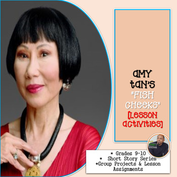 Preview of AMY TAN'S FISH CHEEKS [LESSON ACTIVITIES]