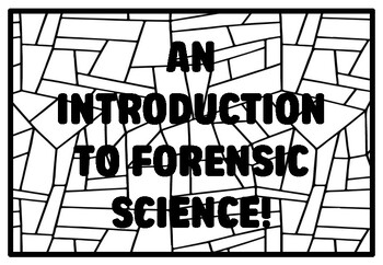 Preview of AN INTRODUCTION TO FORENSIC SCIENCE! High School Forensic Science Coloring Pa