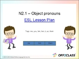 An Introductory ESL Lesson Plan On Object Pronouns