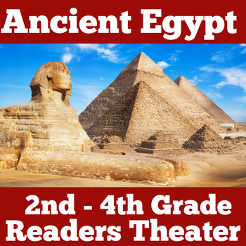 Preview of ANCIENT EGYPT Activity READERS THEATER THEATRE SCRIPT 2nd 3rd 4th Grade