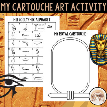 ANCIENT EGYPT Language, Hieroglyphics and Cartouche Art Activity!