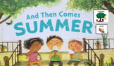 AND THEN COMES SUMMER ADAPTED BOOK