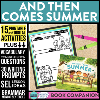 Preview of AND THEN COMES SUMMER activities READING COMPREHENSION - Book Companion