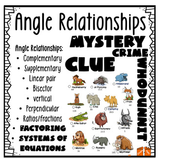 Preview of ANGLE RELATIONSHIPS MYSTERY CLUE WHO FACTORING SYSTEMS OF EQ FRACTIONS HONORS