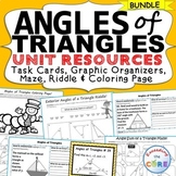 ANGLES OF TRIANGLES BUNDLE - Task Cards, Graphic Organizer