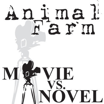 Preview of ANIMAL FARM Activity Movie vs Novel Comparison ORWELL Film Analysis