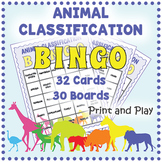 ANIMAL KINGDOM CLASSIFICATION BINGO - 30 Game Boards & 32 