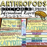 ANIMAL REPORT: ARTHROPODS: INFORMATIONAL REPORTS: RESEARCH