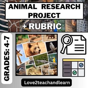 Preview of ANIMAL Research Project (Science - ANY ANIMAL) with RUBRIC