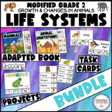 ANIMALS BUNDLE - Modified Grade 2 Science LIFE SYSTEMS Act