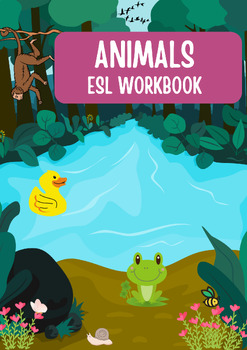 Preview of ANIMALS ESL WORKBOOK