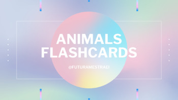 Preview of ANIMALS FLASHCARDS