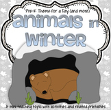 ANIMALS in WINTER Activities and Centers for Preschool and Pre-K