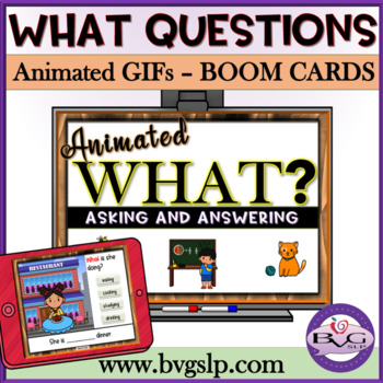 Preview of ANIMATED GIFs WHAT Questions BOOM CARDS Asking and Answering - Digital