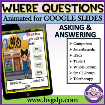Preview of ANIMATED GIFs WHERE Questions for Google Slides TPT Assessment Asking Answering