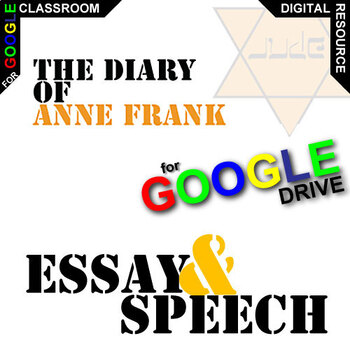 Preview of ANNE FRANK Essay Questions, Writing Prompts & Speech DIGITAL Thesis Summative