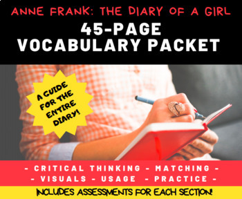 Preview of ANNE FRANK: The Diary of a Girl - Vocabulary Packet & Assessments!