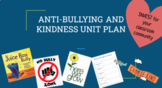 ANTI-BULLYING AND KINDNESS UNIT PLAN 