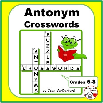 Preview of ANTONYMS Crossword Puzzles .. Early Finishers Activity | Gr 5,6  CORE LISTS