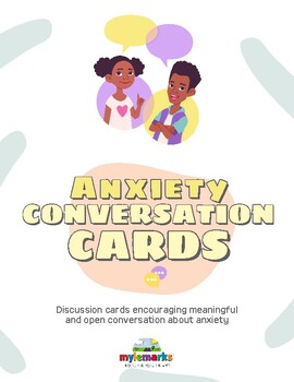 Preview of ANXIETY CONVERSATION CARDS