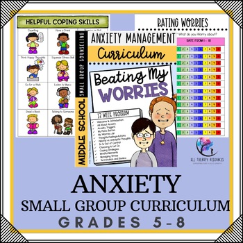 Preview of ANXIETY Small Group Counseling Curriculum - 13 Sessions - MIDDLE SCHOOL