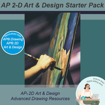 Preview of AP® 2D Art & Design Starter Pack, Sustained Investigation, High School 2-D