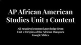 AP African American Studies: UNIT 1 Required Content Slides