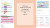 AP African American Studies Unit 2 Slideshow Google Form A