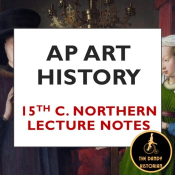 Preview of AP Art History 15th c. Northern Renaissance Lecture Notes