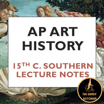 Preview of AP Art History 15th c. Southern Renaissance Lecture Notes