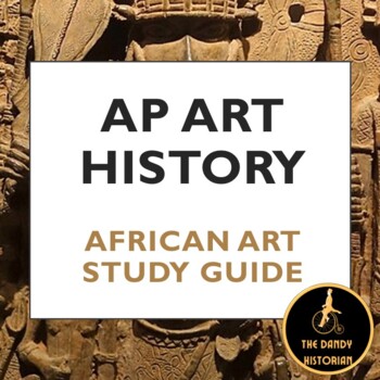 Preview of AP Art History African Art Study Guide