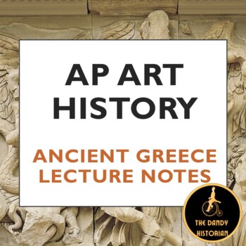 Preview of AP Art History Ancient Greece Lecture Notes