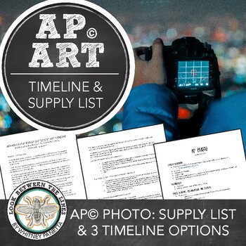 Preview of AP© Art and Design Photography Focused Class Timeline, Supply List Teacher Tools