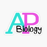 AP Biology: A Year's Worth of Resources!