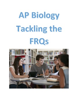 AP Biology: Teaching Students How To Respond To Free Response Questions