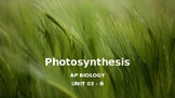 AP Biology - Unit 03.Part B. Photosynthesis - PowerPoint Note Set