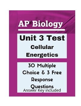 Preview of AP Biology Unit 3 Test- Cellular Energetics