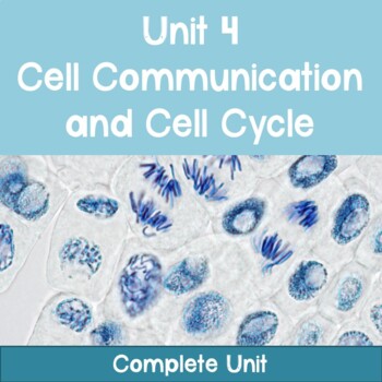 Preview of AP Biology Unit 4: Cell Communication and Cell Cycle COMPLETE UNIT